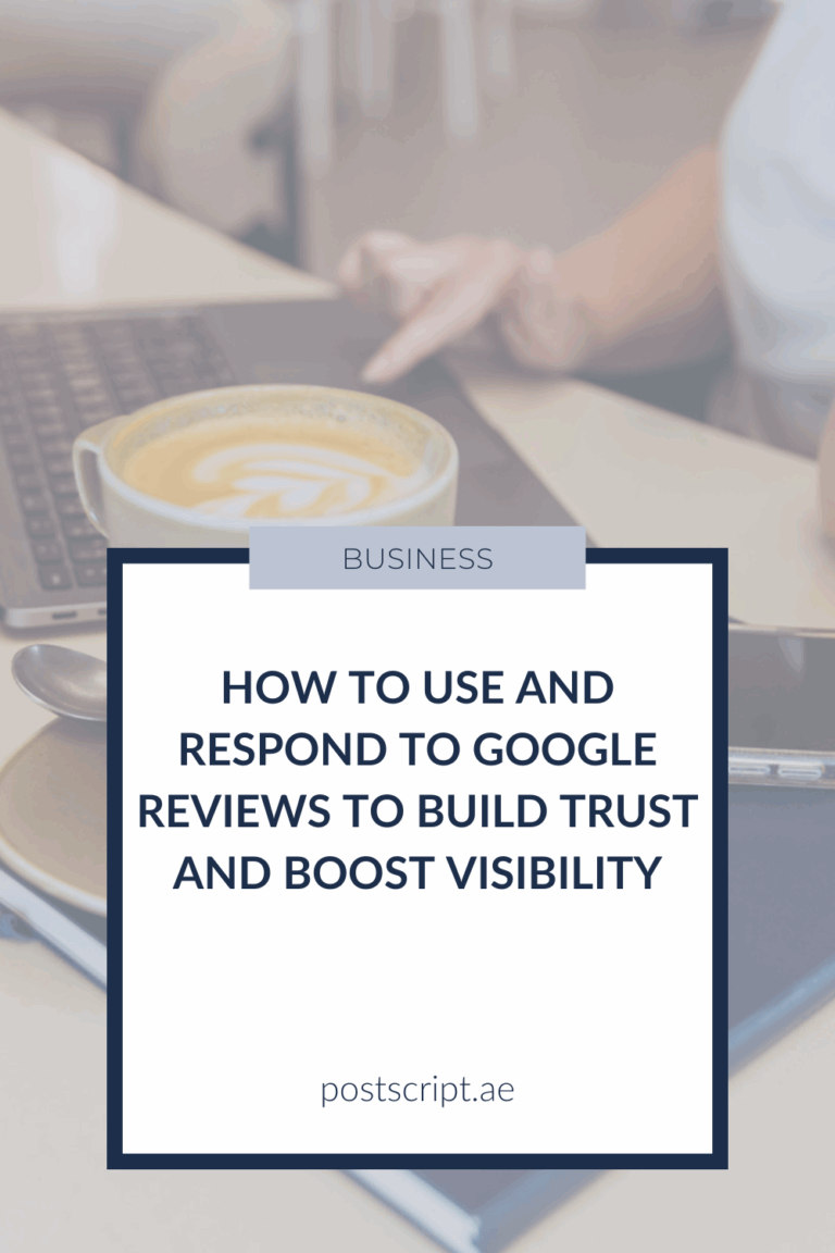 How to Use and Respond to Google Reviews to Build Trust and Boost Visibility