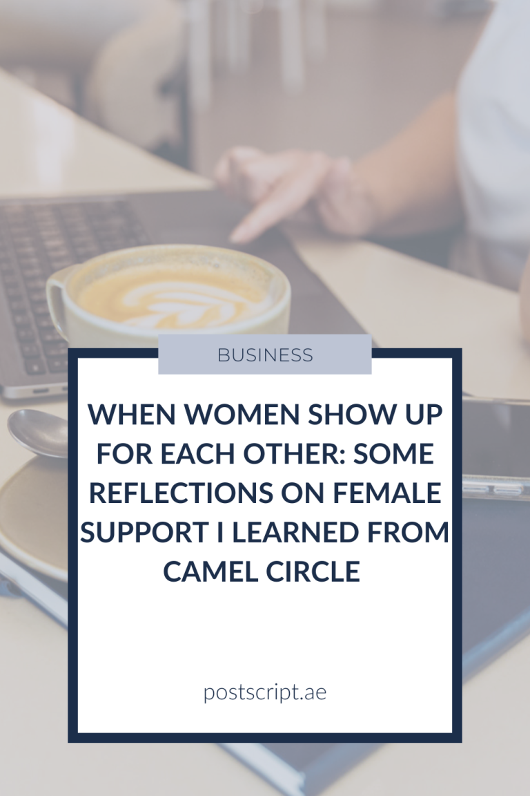 When Women Show Up for Each Other: Some Reflections on Female Support I Learned From Camel Circle